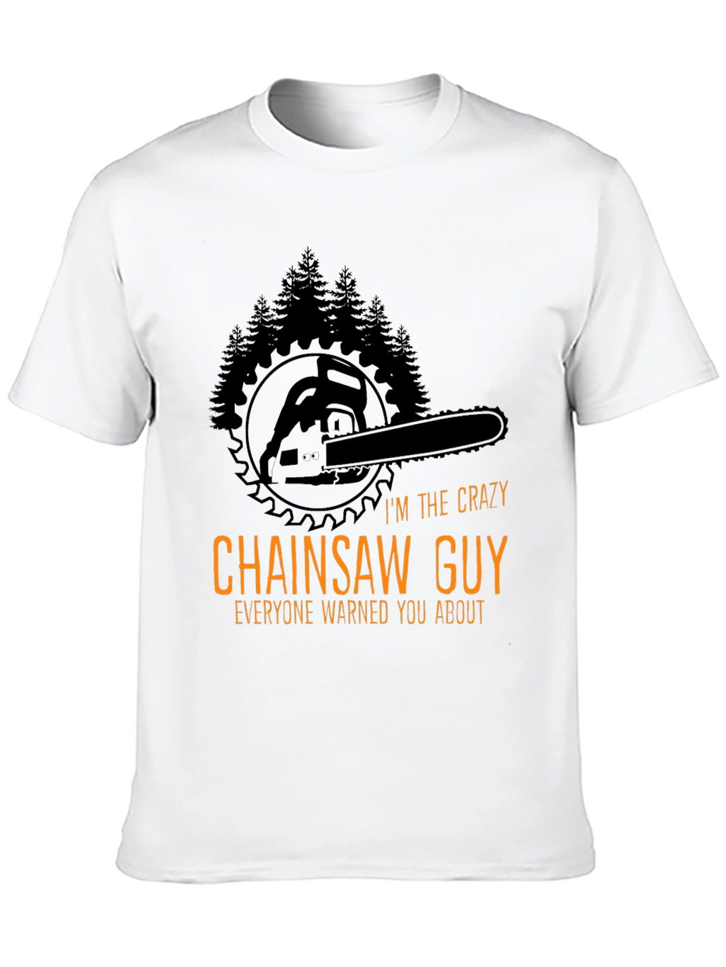 Crazy Chainsaw Guy T-Shirt - Lumberjack Style