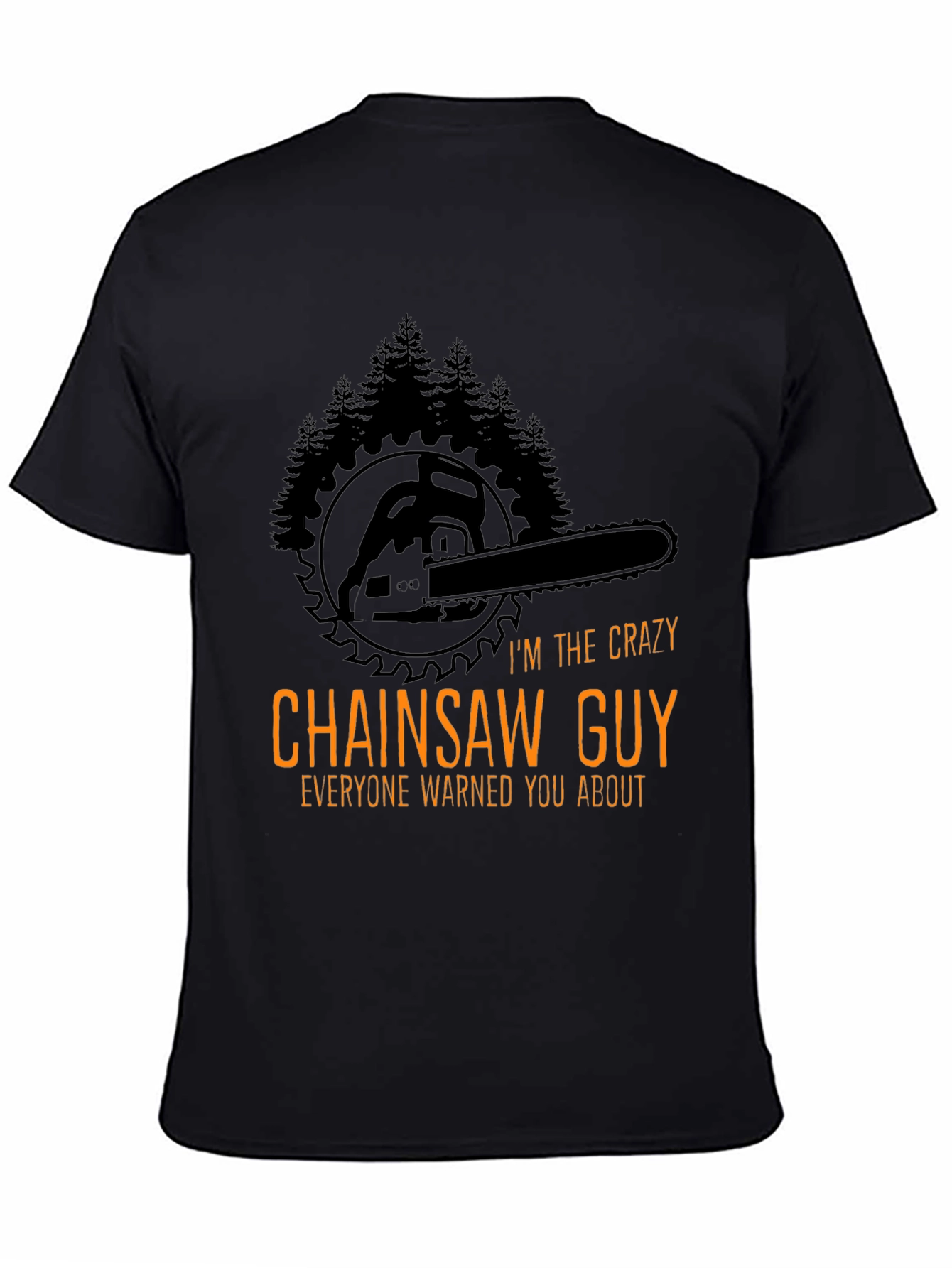 Crazy Chainsaw Guy T-Shirt - Lumberjack Style