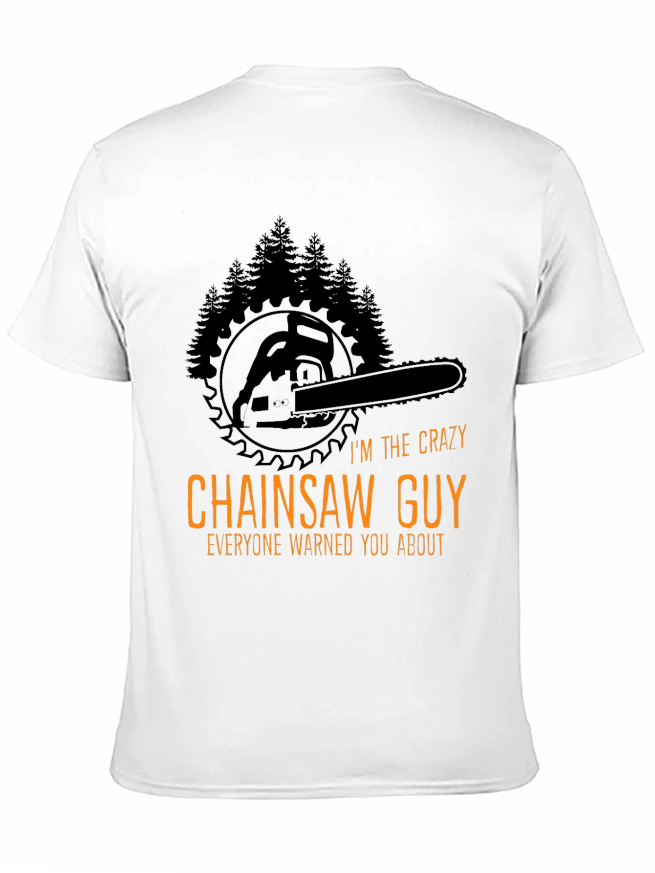 Crazy Chainsaw Guy T-Shirt - Lumberjack Style