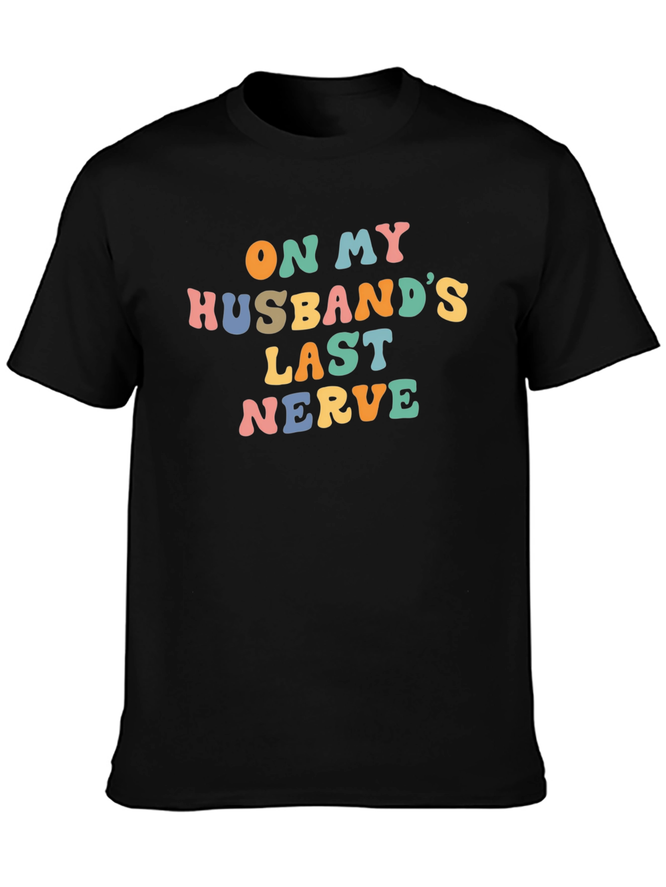 On My Husbands Last Nerve Graphic Tee
