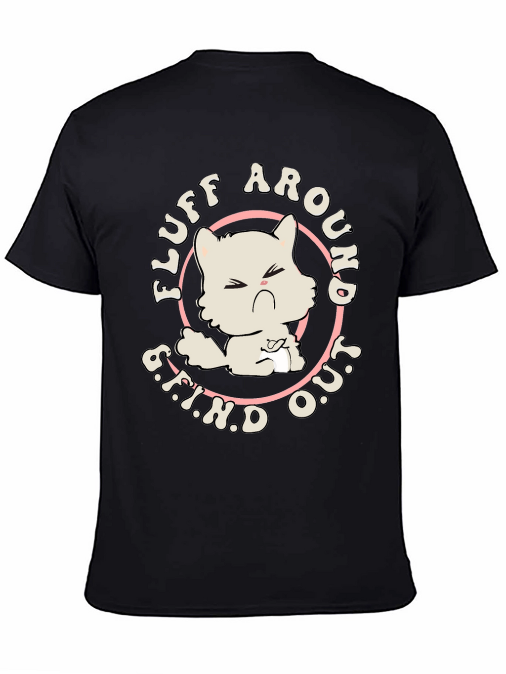 Fluff Around Find Out Cat Graphic Tee