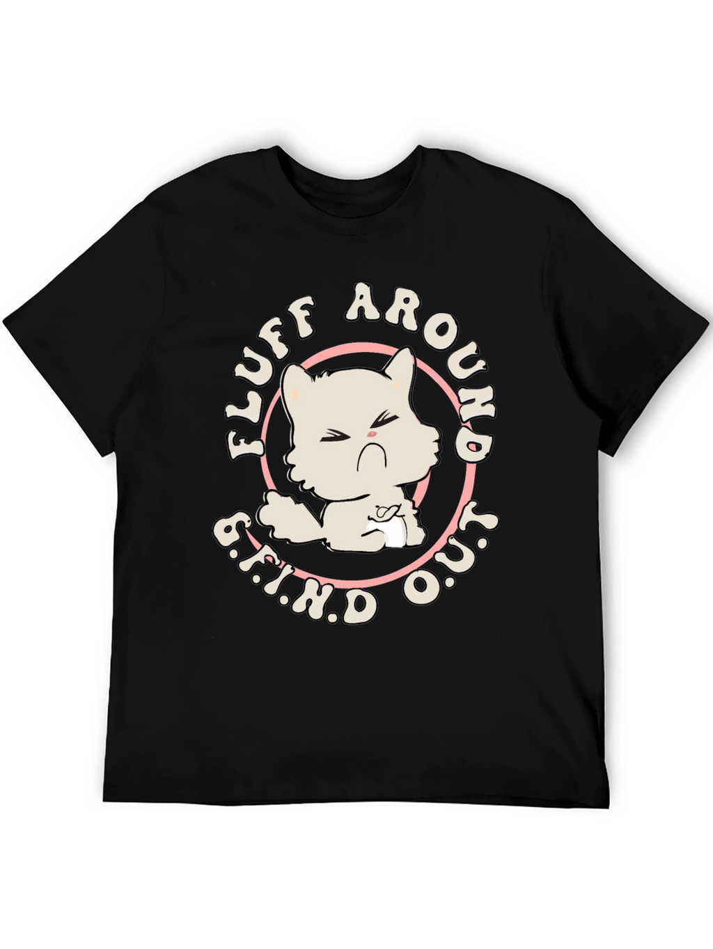 Fluff Around Find Out Cat Graphic Tee