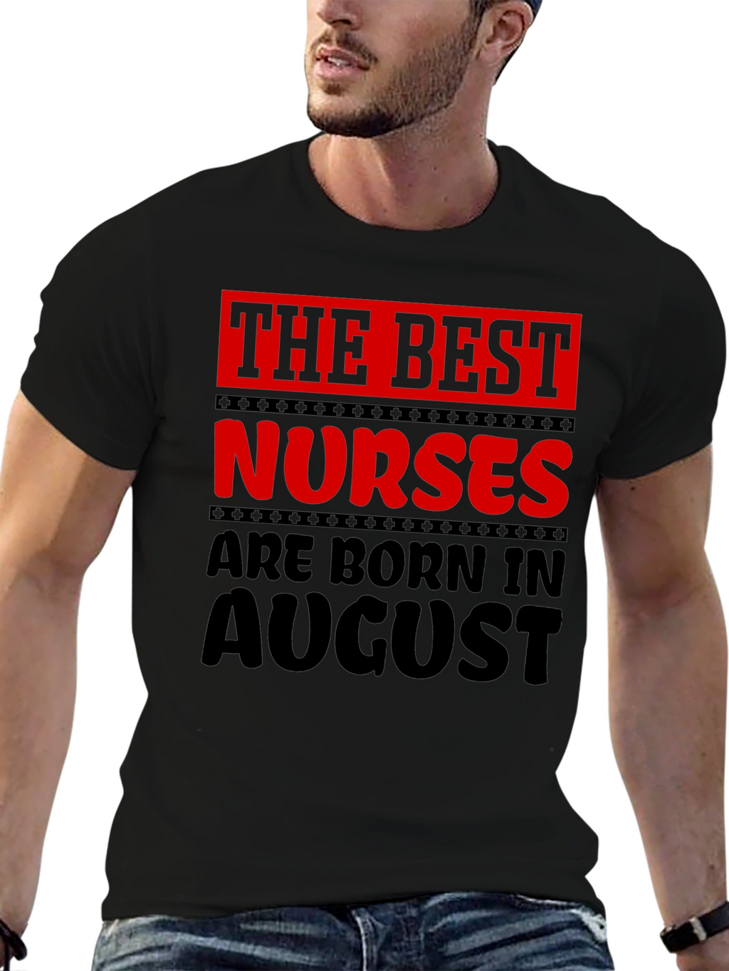 Best Nurses Born in August Graphic T-Shirt