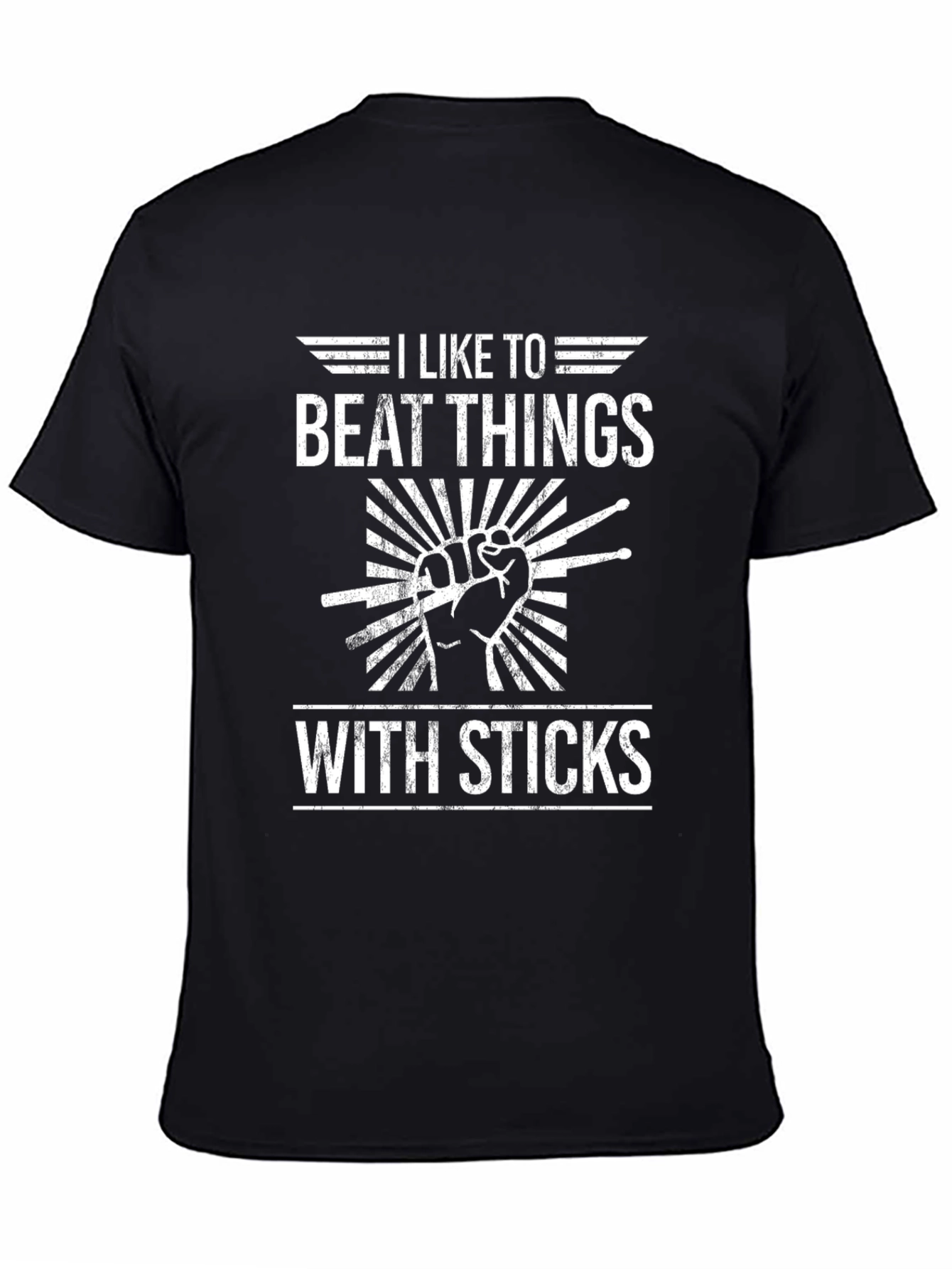 I Like to Beat Things With Sticks Drummer T-Shirt