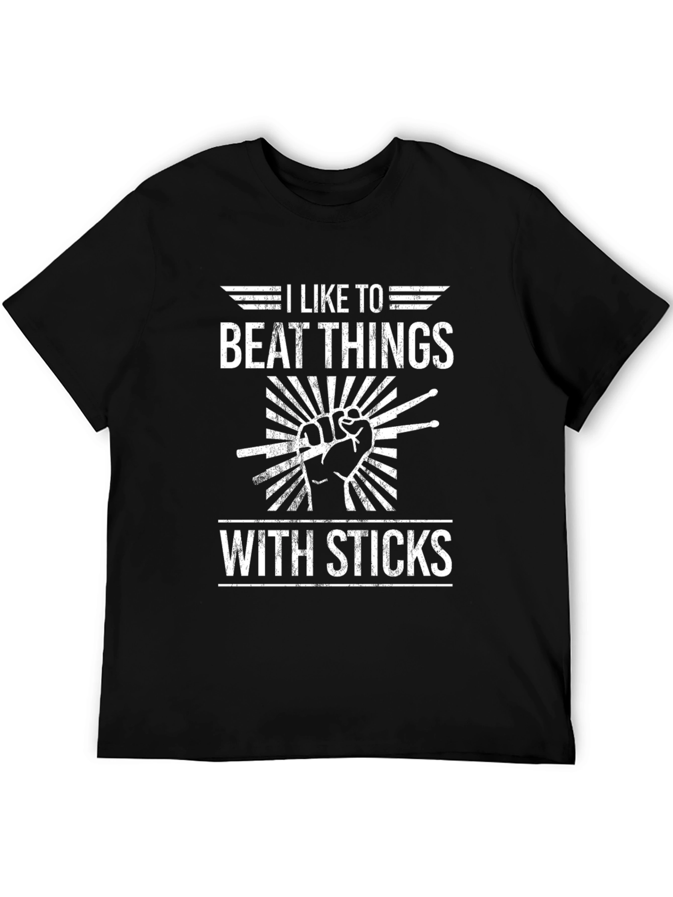 I Like to Beat Things With Sticks Drummer T-Shirt