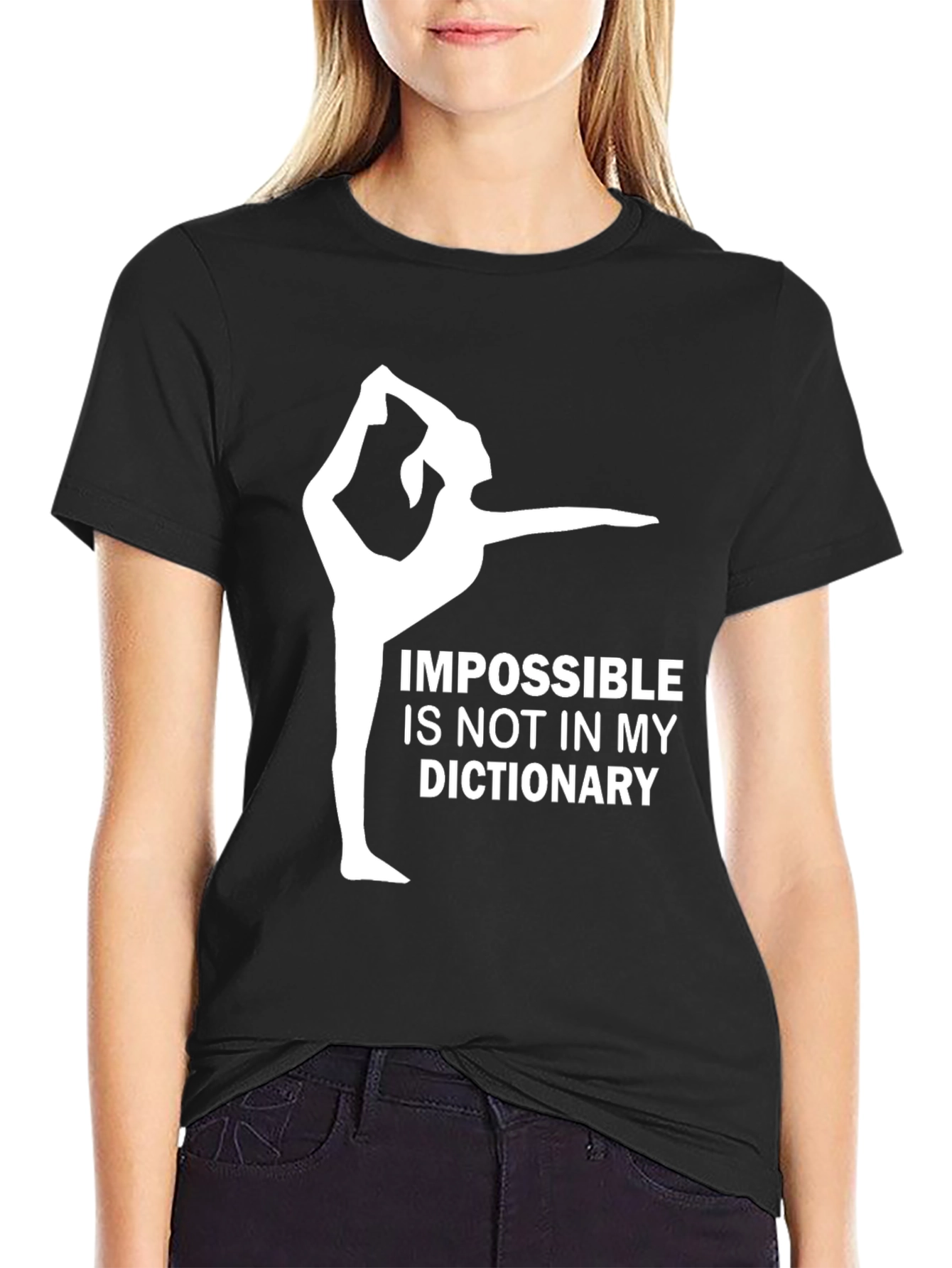 Impossible is Not in My Dictionary Gym Shirt