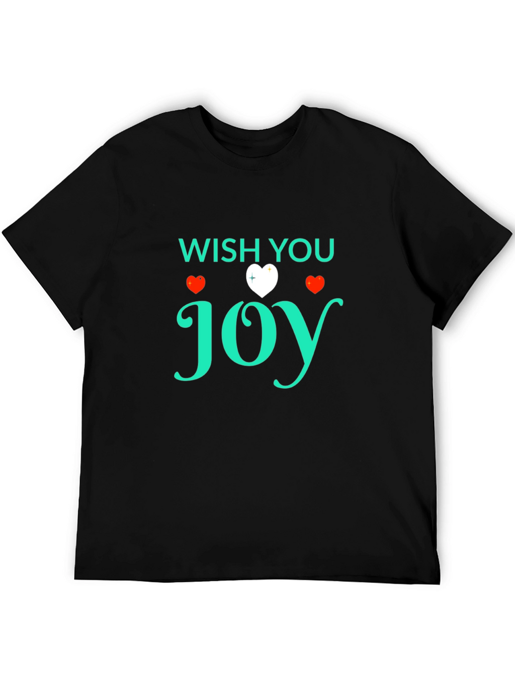 Wish You Joy Graphic T-Shirt