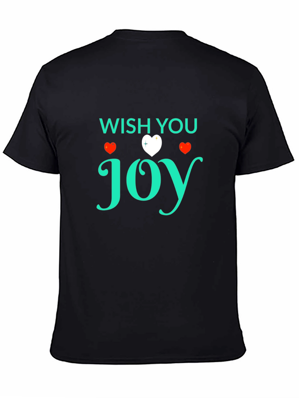 Wish You Joy Graphic T-Shirt