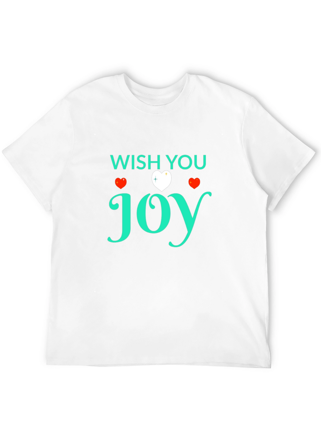 Wish You Joy Graphic T-Shirt