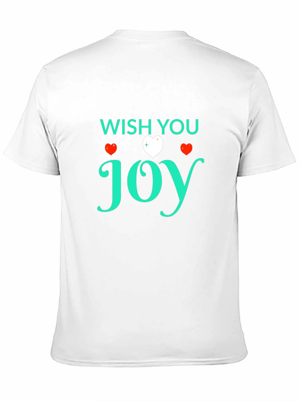 Wish You Joy Graphic T-Shirt