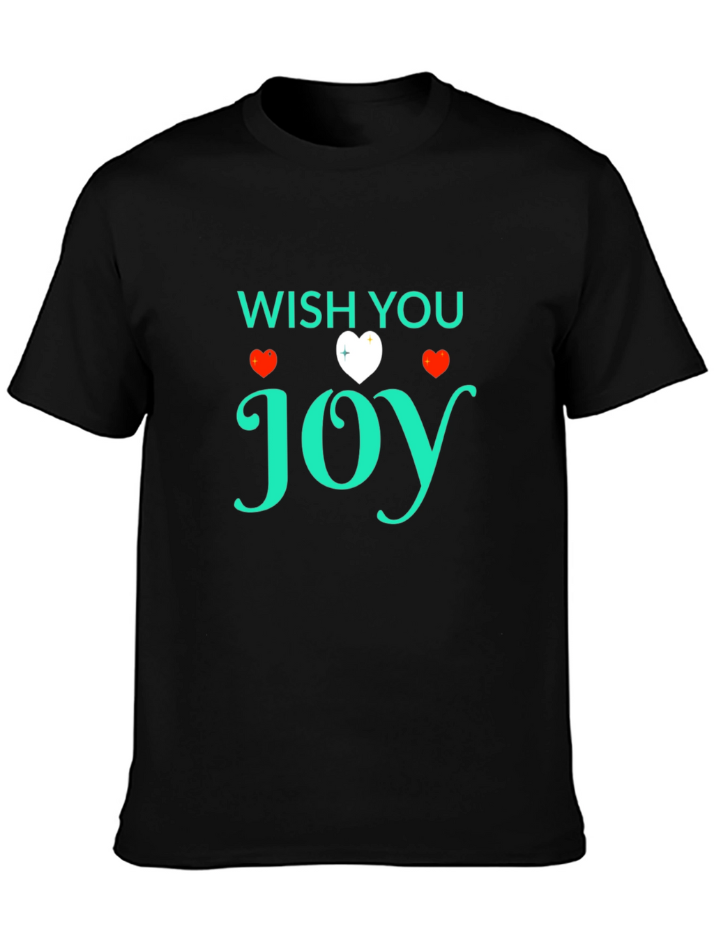 Wish You Joy Graphic T-Shirt