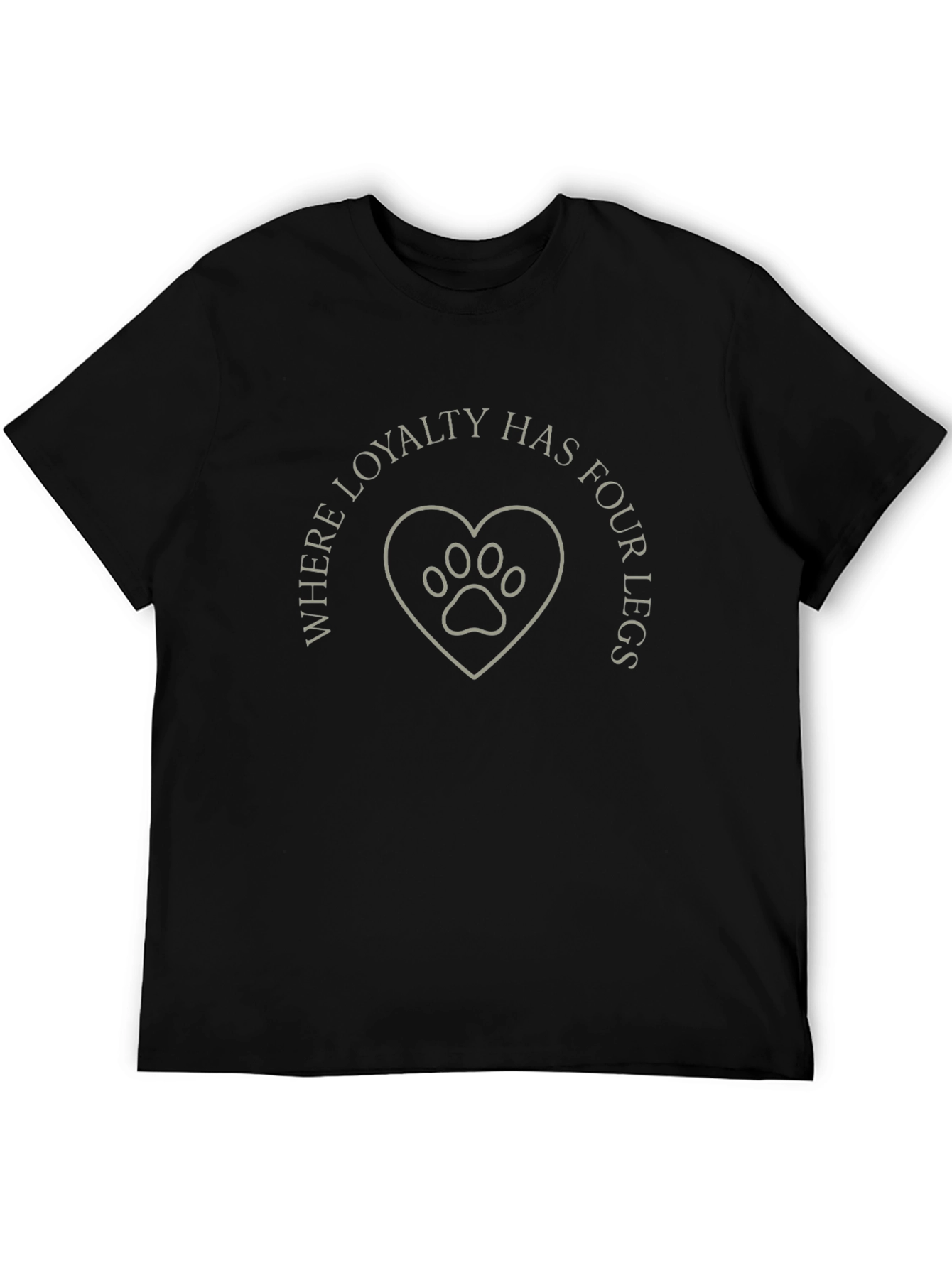 Loyalty Has Four Legs Graphic Tee - Dog Paw Heart