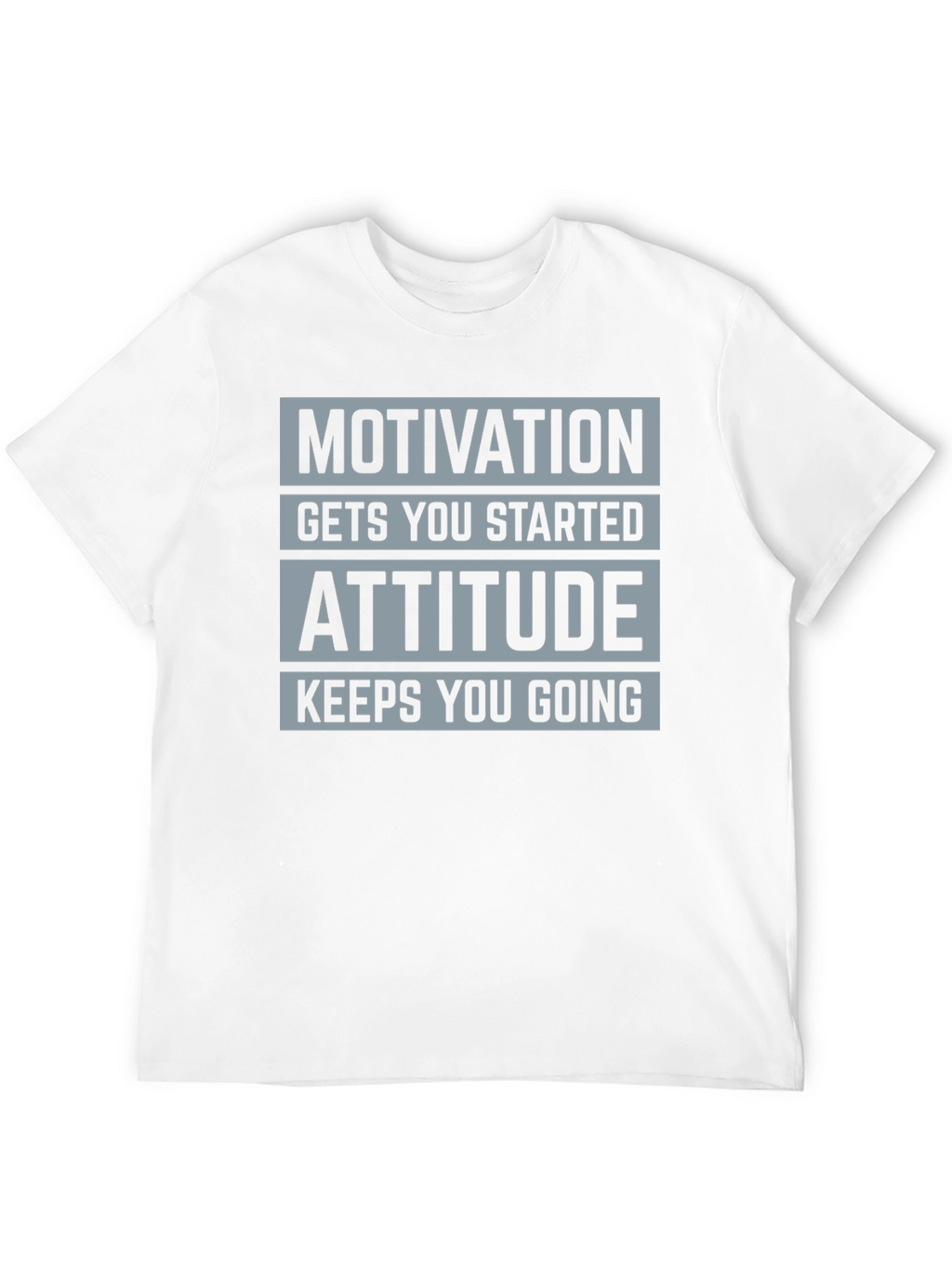 Motivation Attitude Graphic T-Shirt