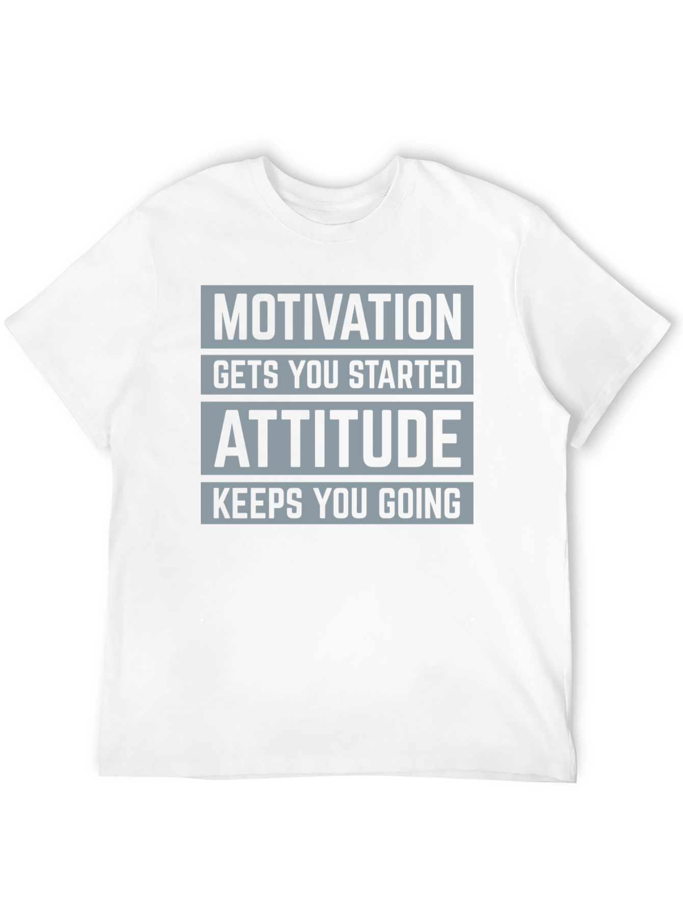 Motivation Attitude Graphic T-Shirt