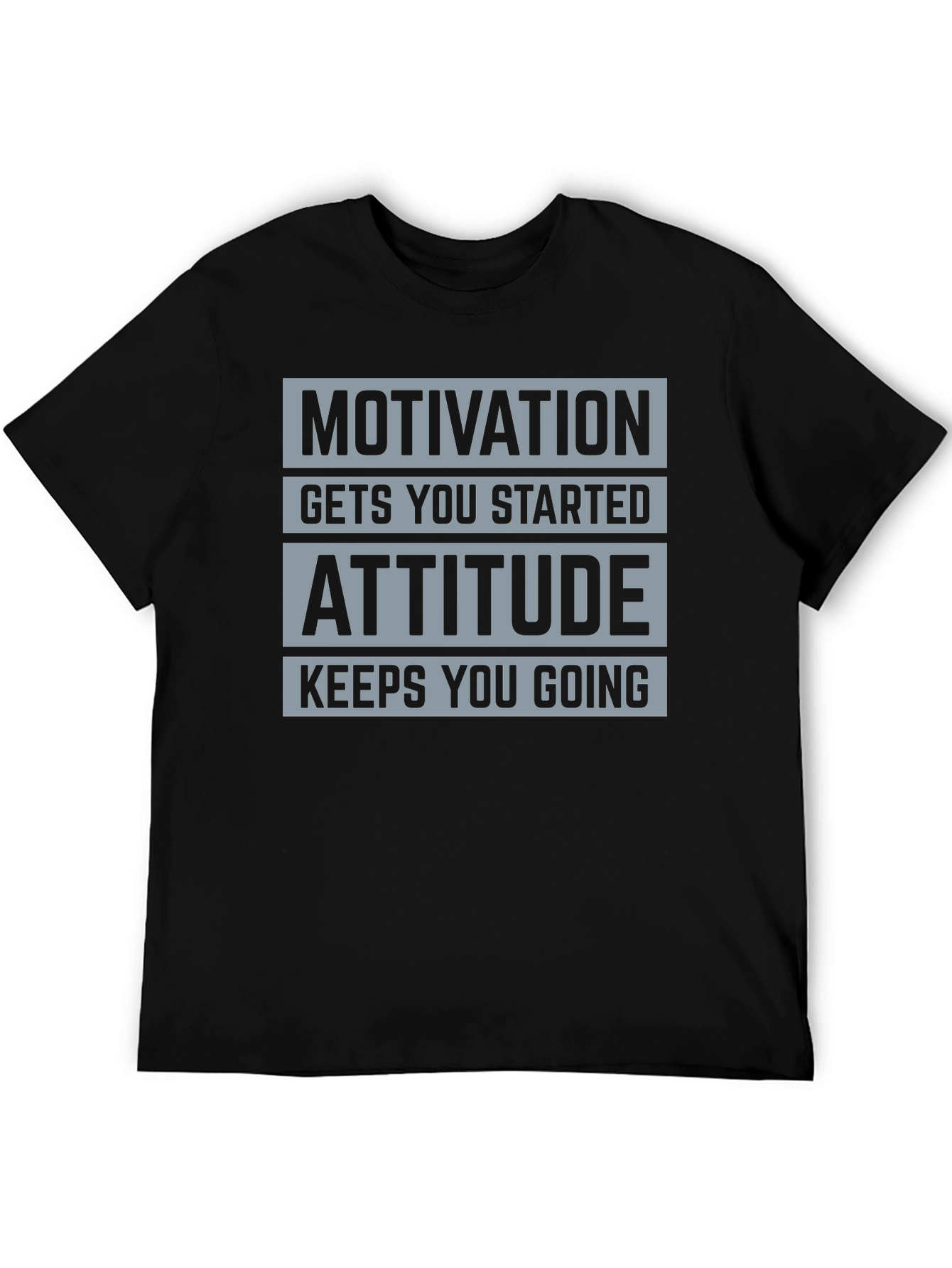 Motivation Attitude Graphic T-Shirt