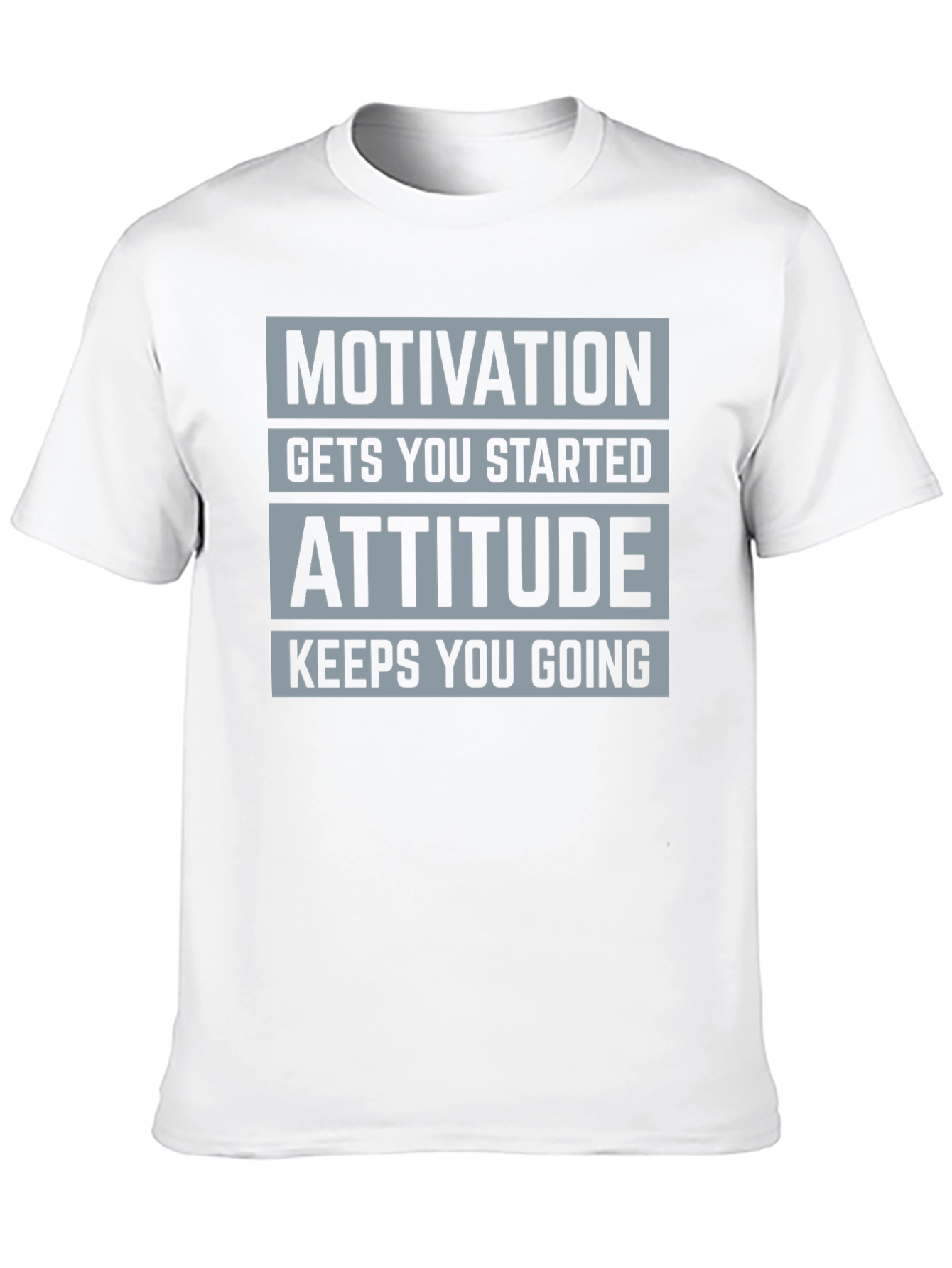 Motivation Attitude Graphic T-Shirt