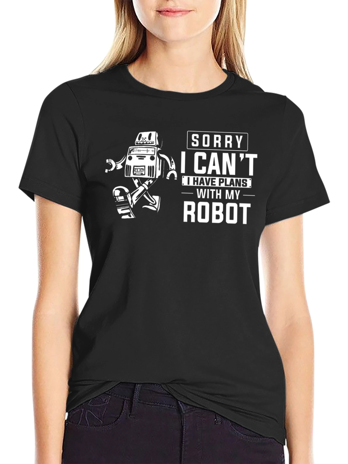 Sorry I Cant I Have Plans With My Robot T-Shirt
