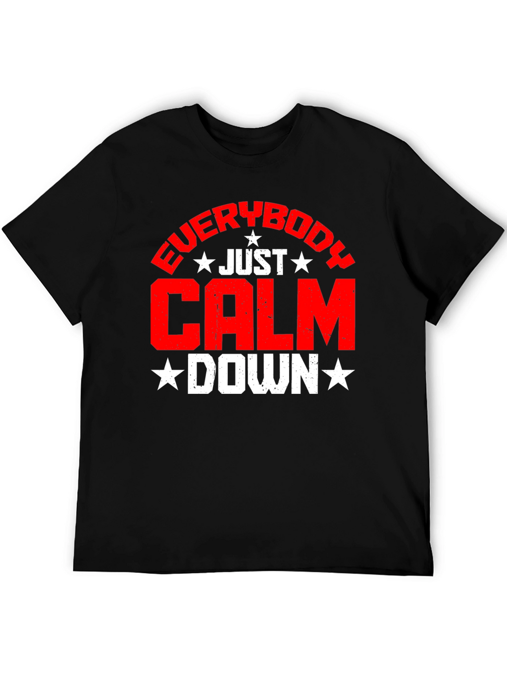 Just Calm Down Graphic Tee