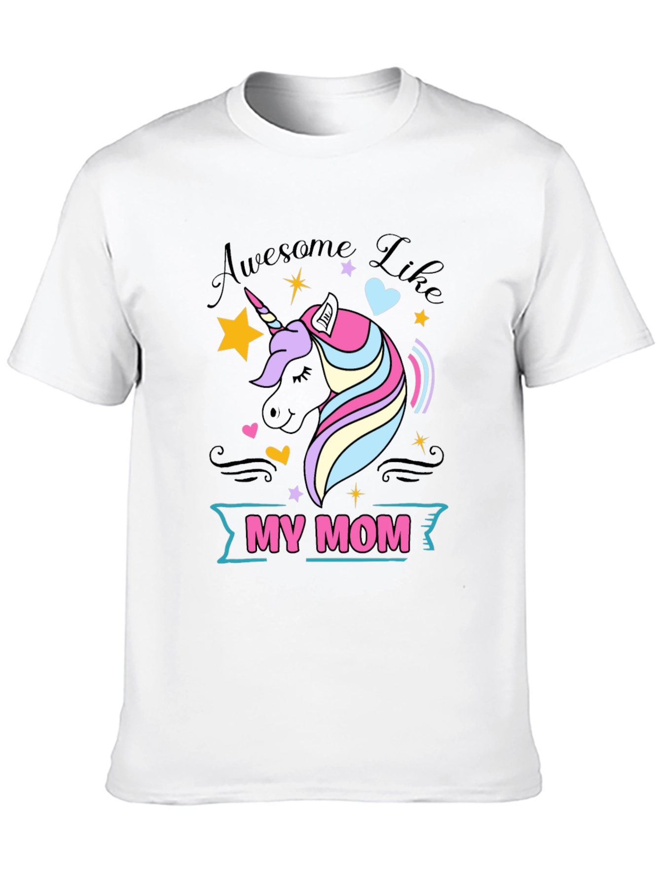 Awesome Like My Mom Unicorn Graphic Tee