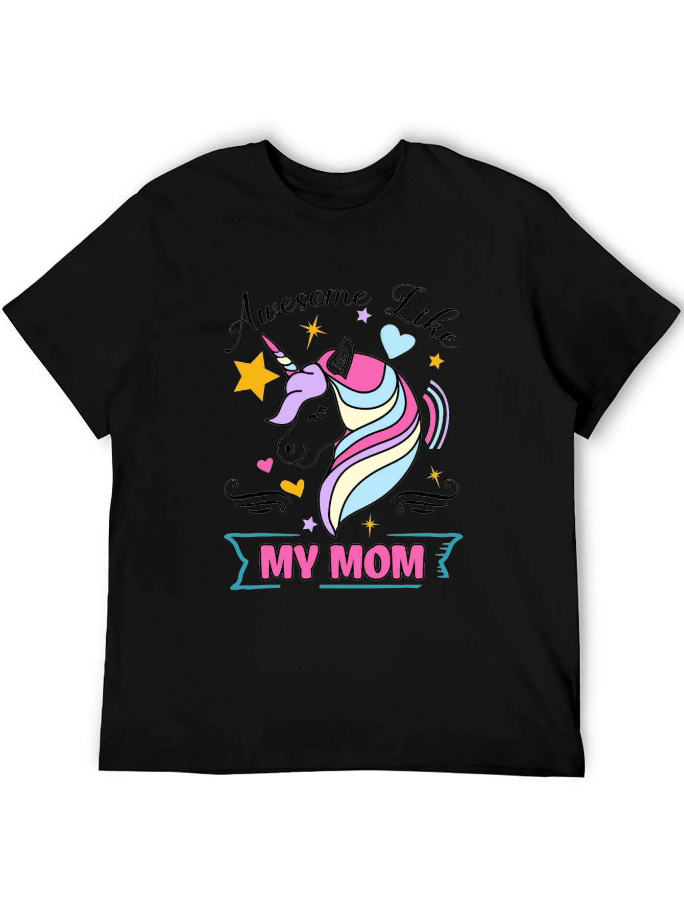 Awesome Like My Mom Unicorn Graphic Tee