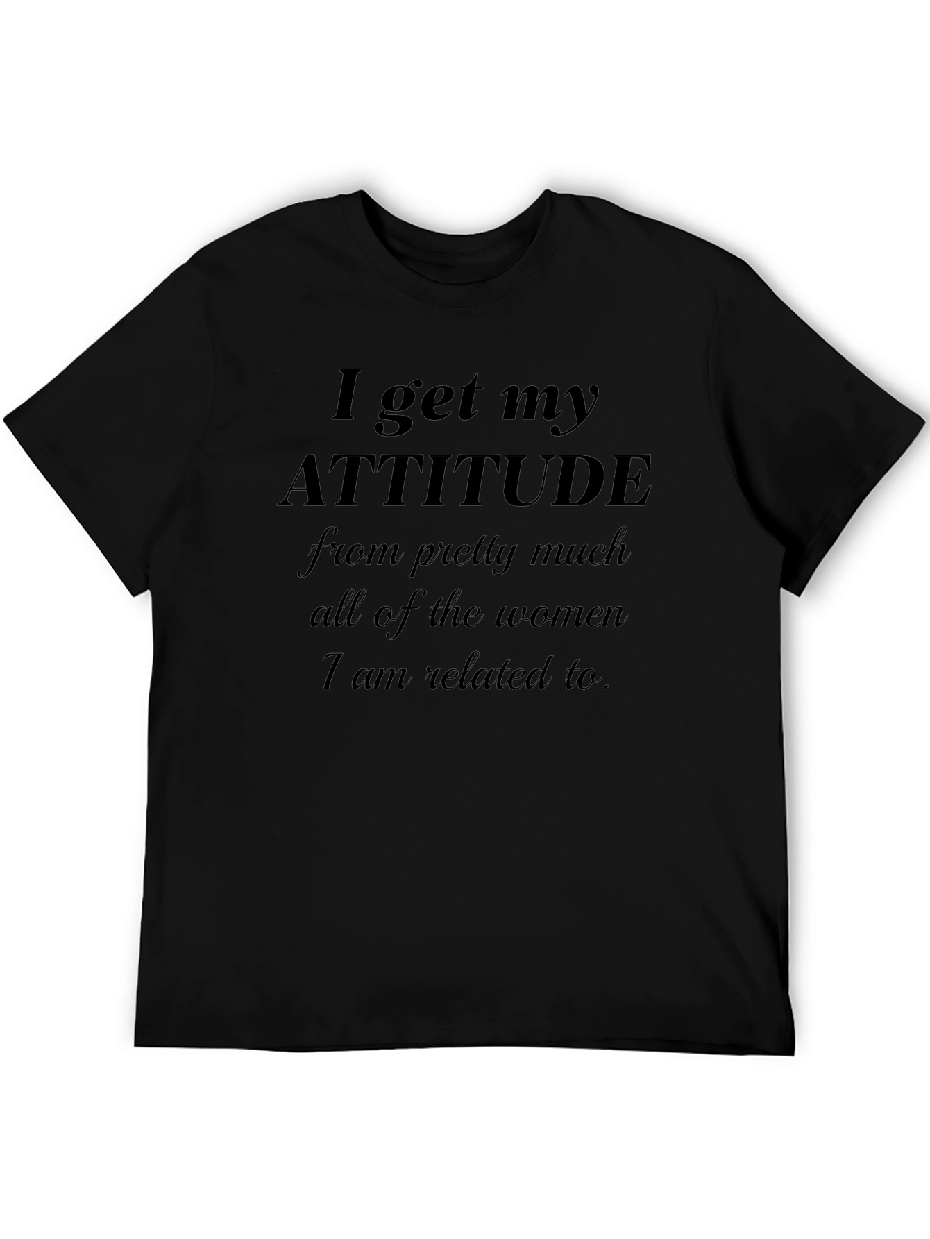 Attitude From Women T-Shirt Humor Tee