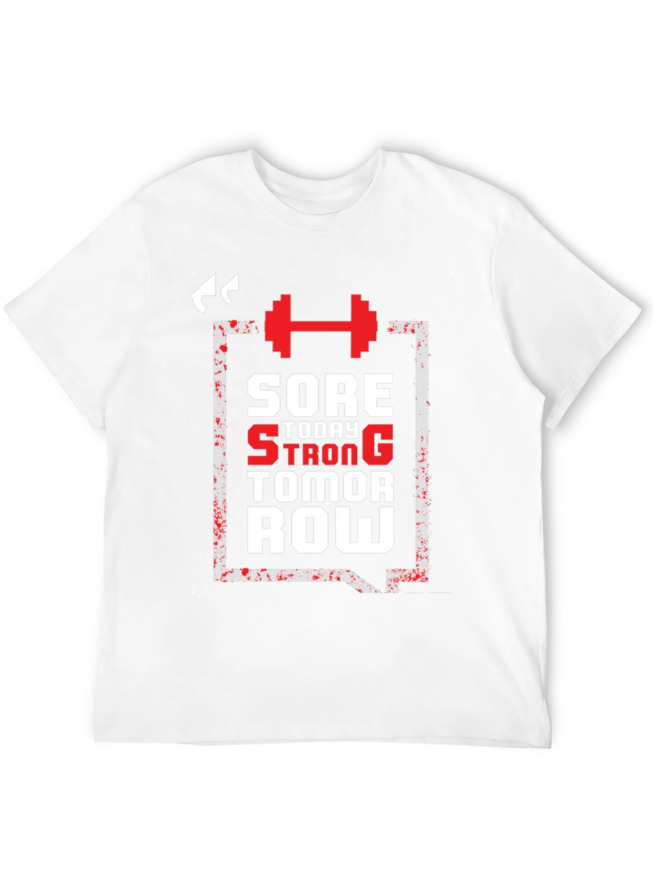 Sore Today Strong Tomorrow T-Shirt