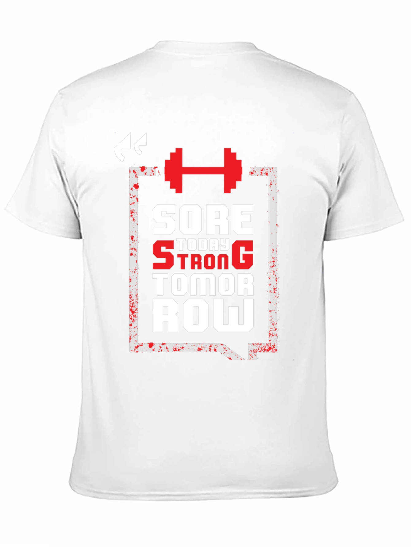 Sore Today Strong Tomorrow T-Shirt