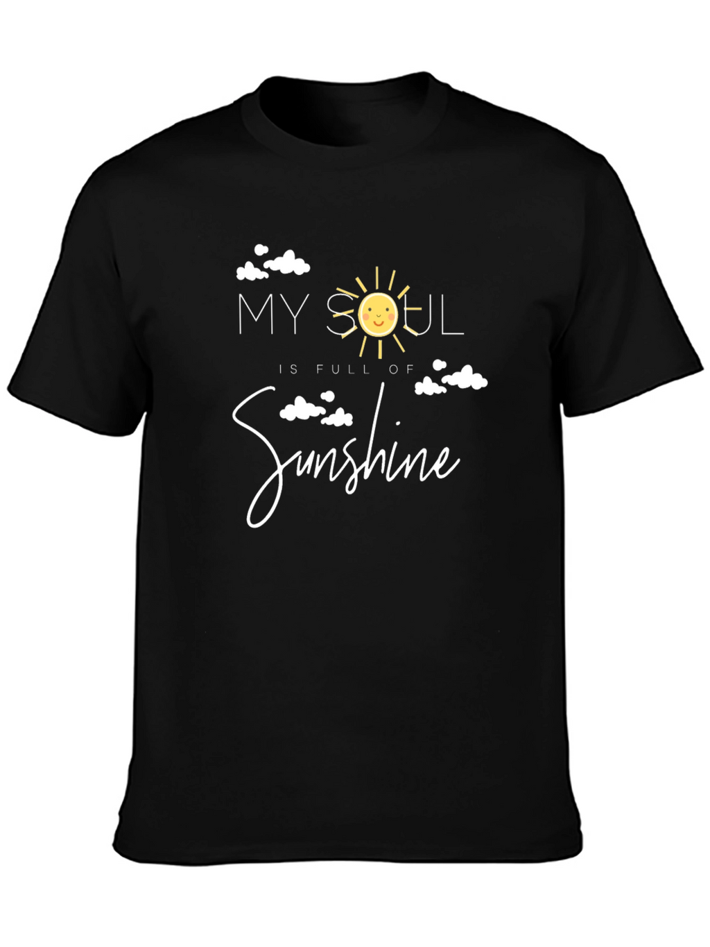 My Soul is Full of Sunshine Black T-Shirt