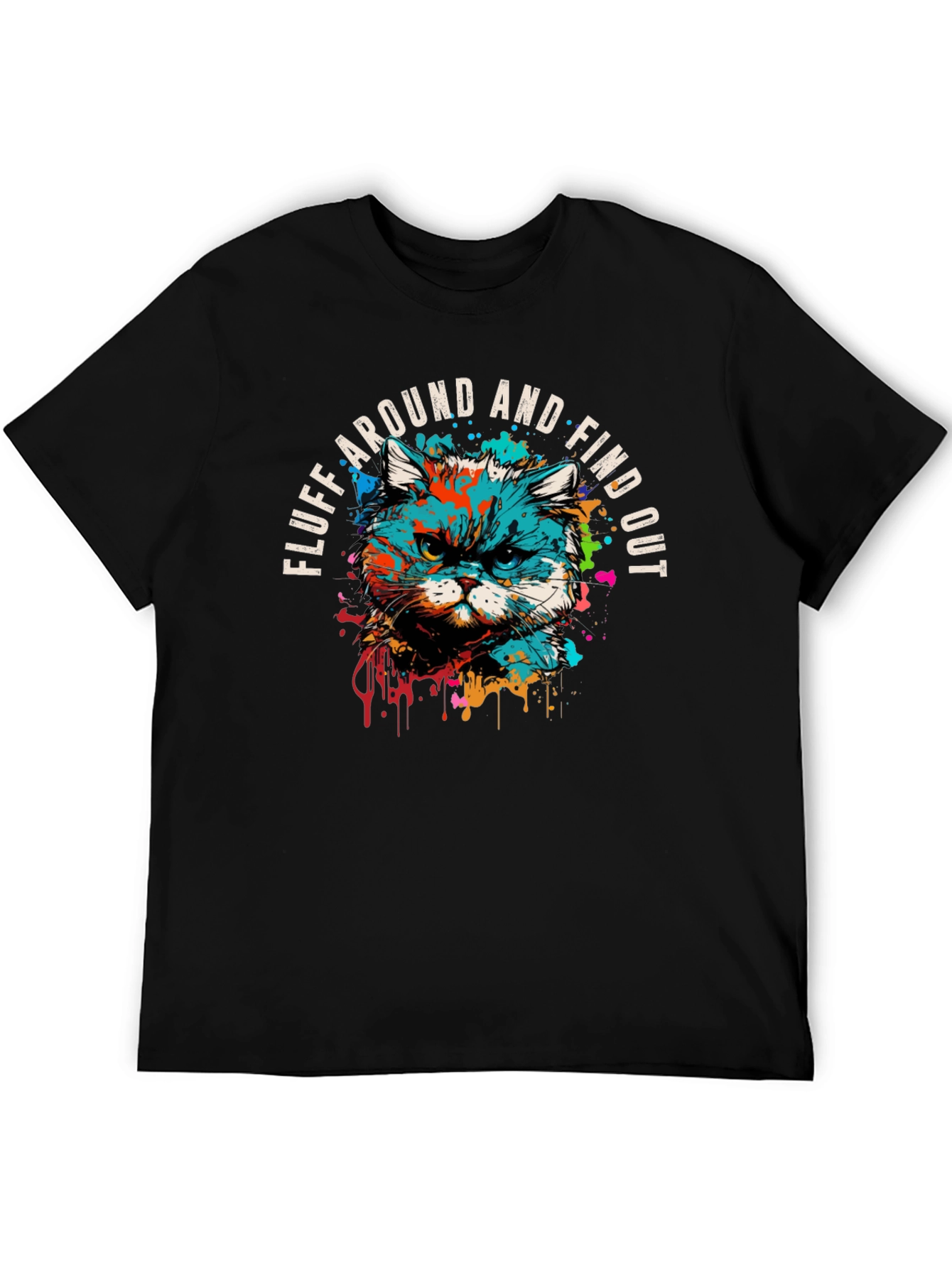 Fluff Around and Find Out Graphic Tee