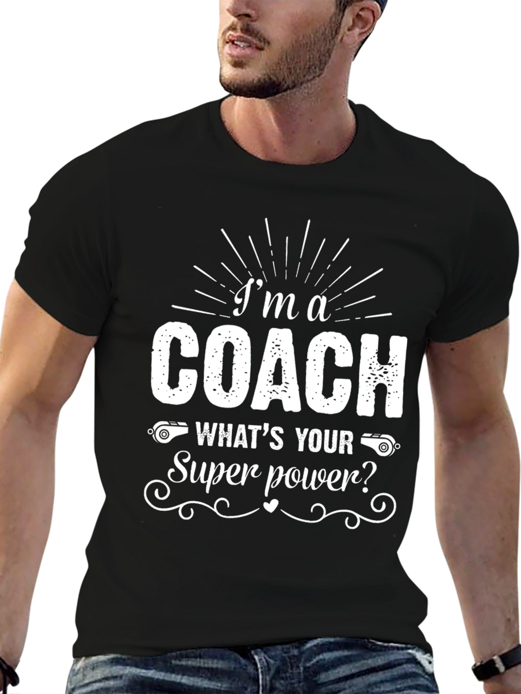Im A Coach - Whats Your Superpower? T-Shirt