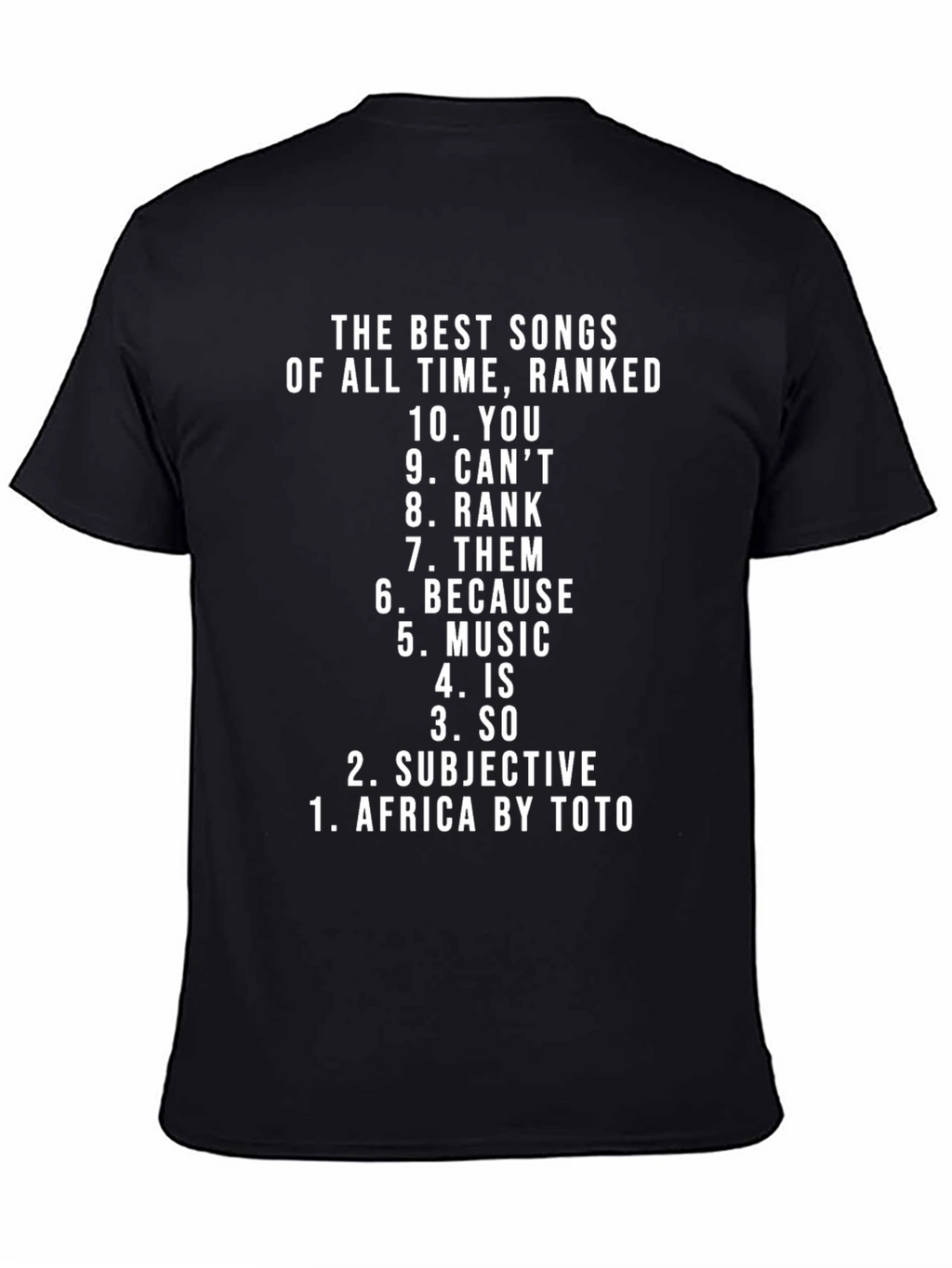 Best Songs of All Time T-Shirt