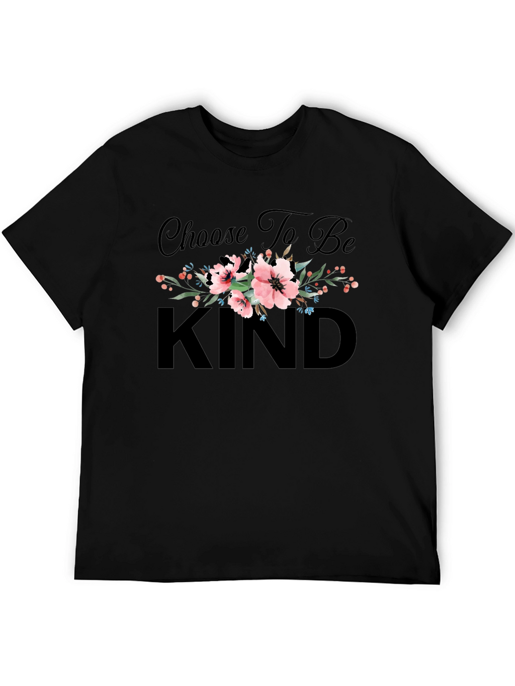 Choose To Be Kind Floral T-Shirt