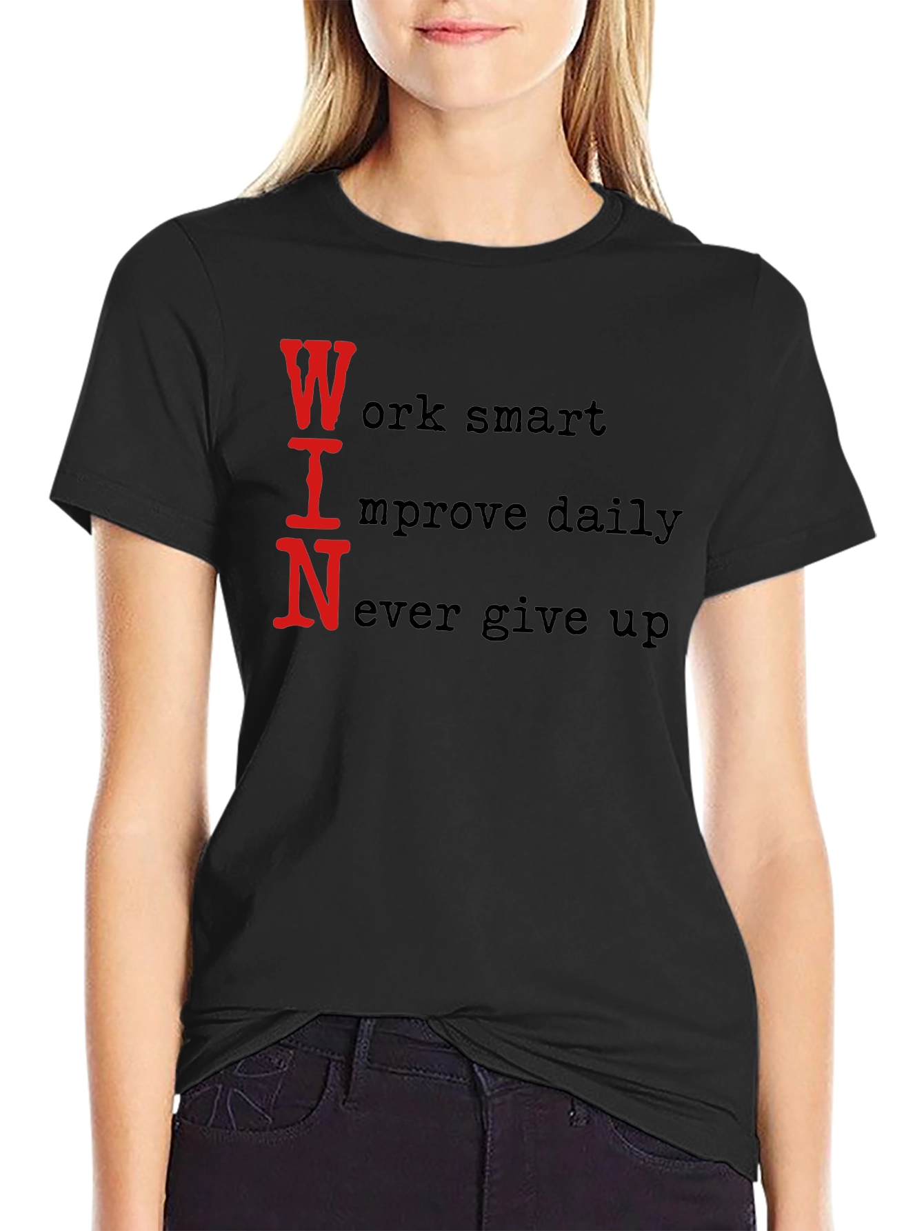 WIN Black Graphic T-Shirt: Work Smart Improve Daily Never Give Up