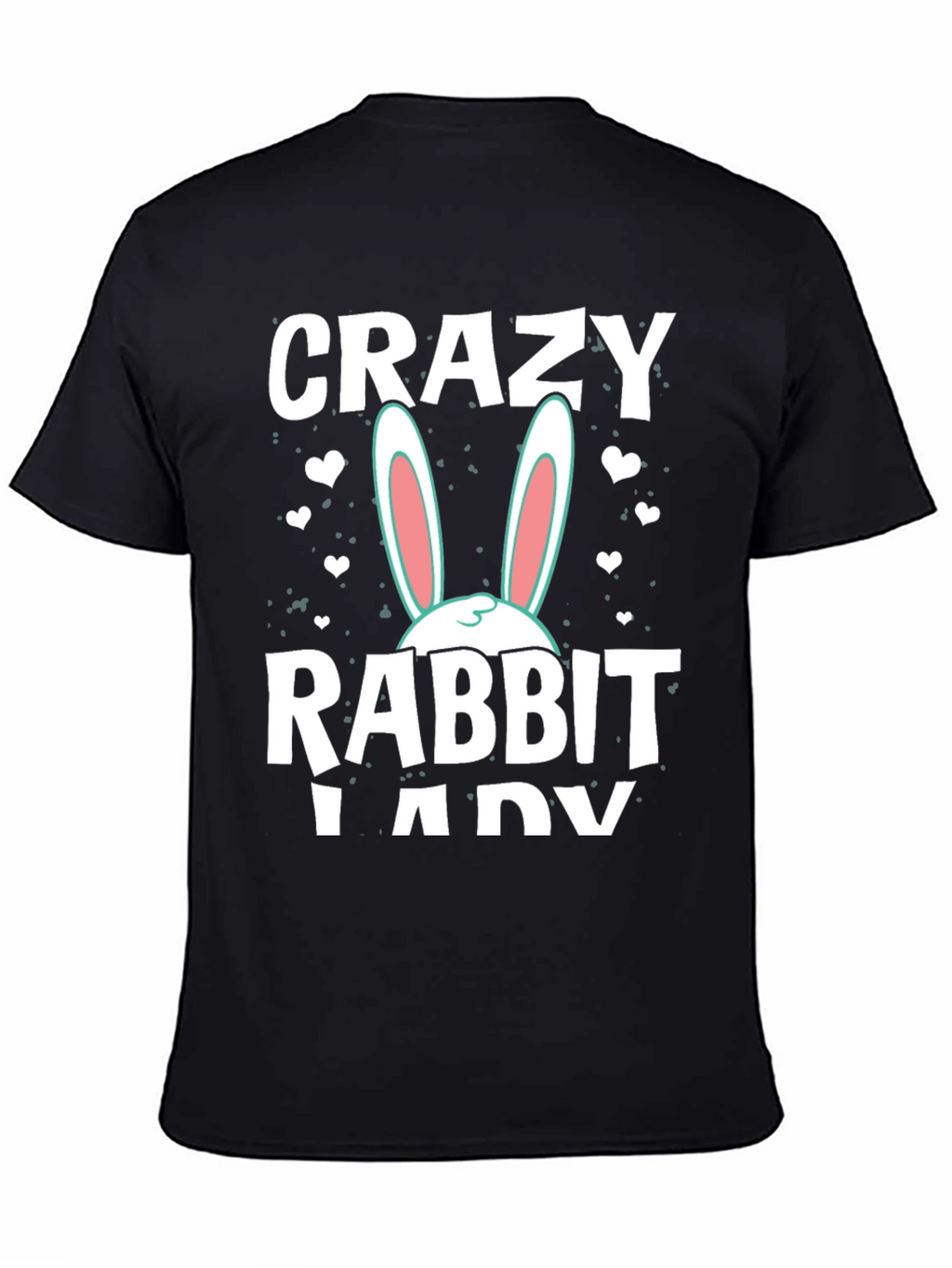 Crazy Rabbit Lady Graphic T-Shirt
