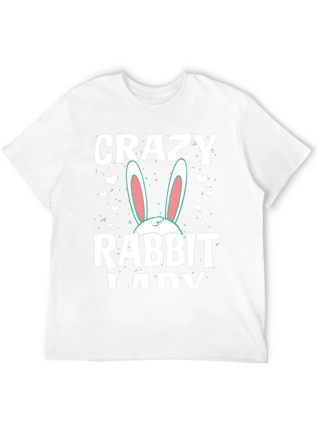 Crazy Rabbit Lady Graphic T-Shirt