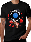 Youre the Lyrics to My Song T-Shirt