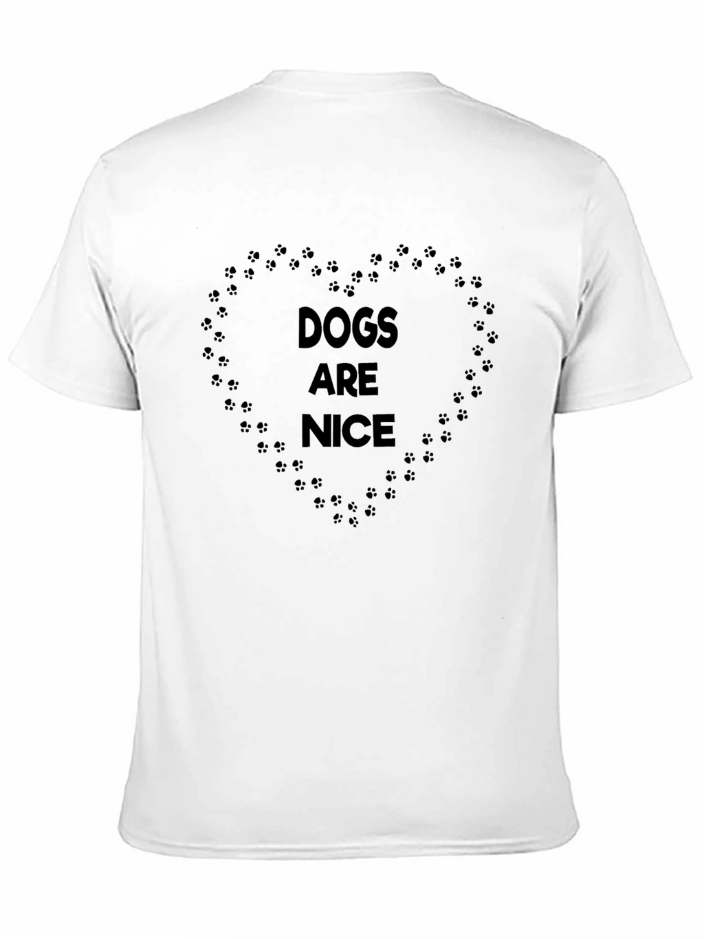 Dogs Are Nice T-Shirt - Paw Print Heart