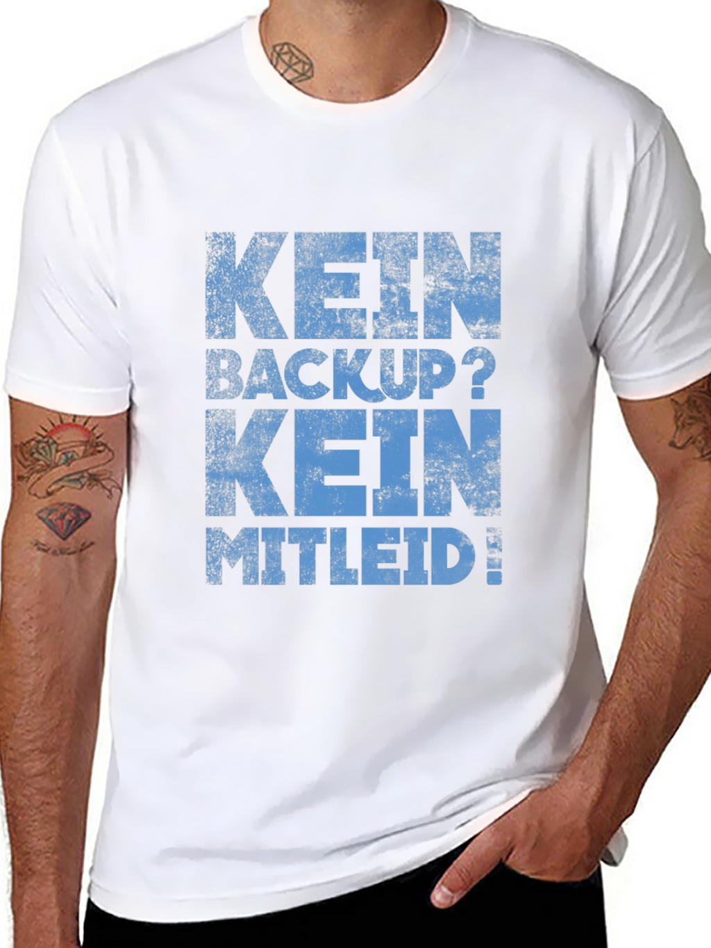 Kein Backup? Kein Mitleid! Black Graphic Tee