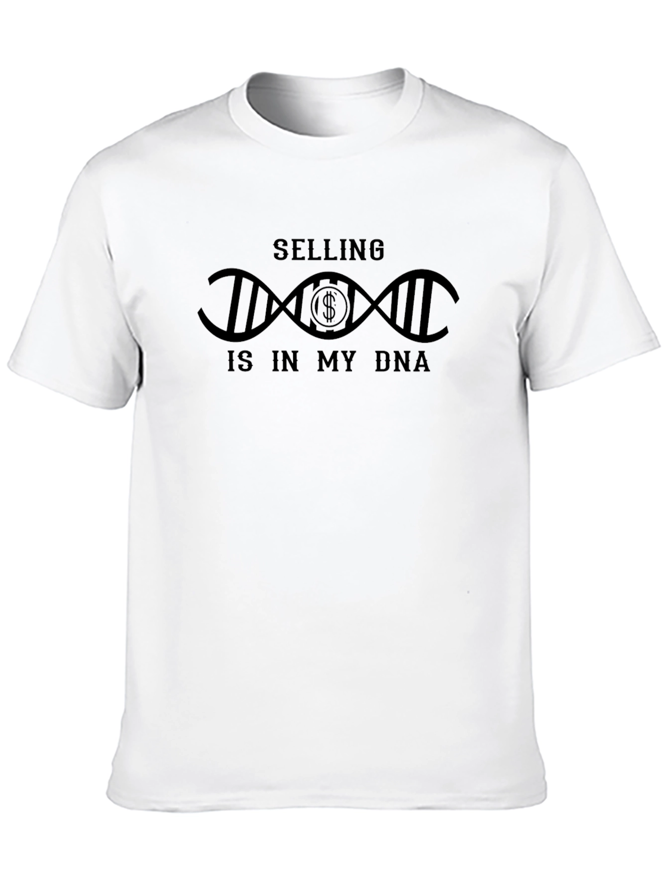 Selling is in My DNA T-Shirt - Entrepreneurial Gift