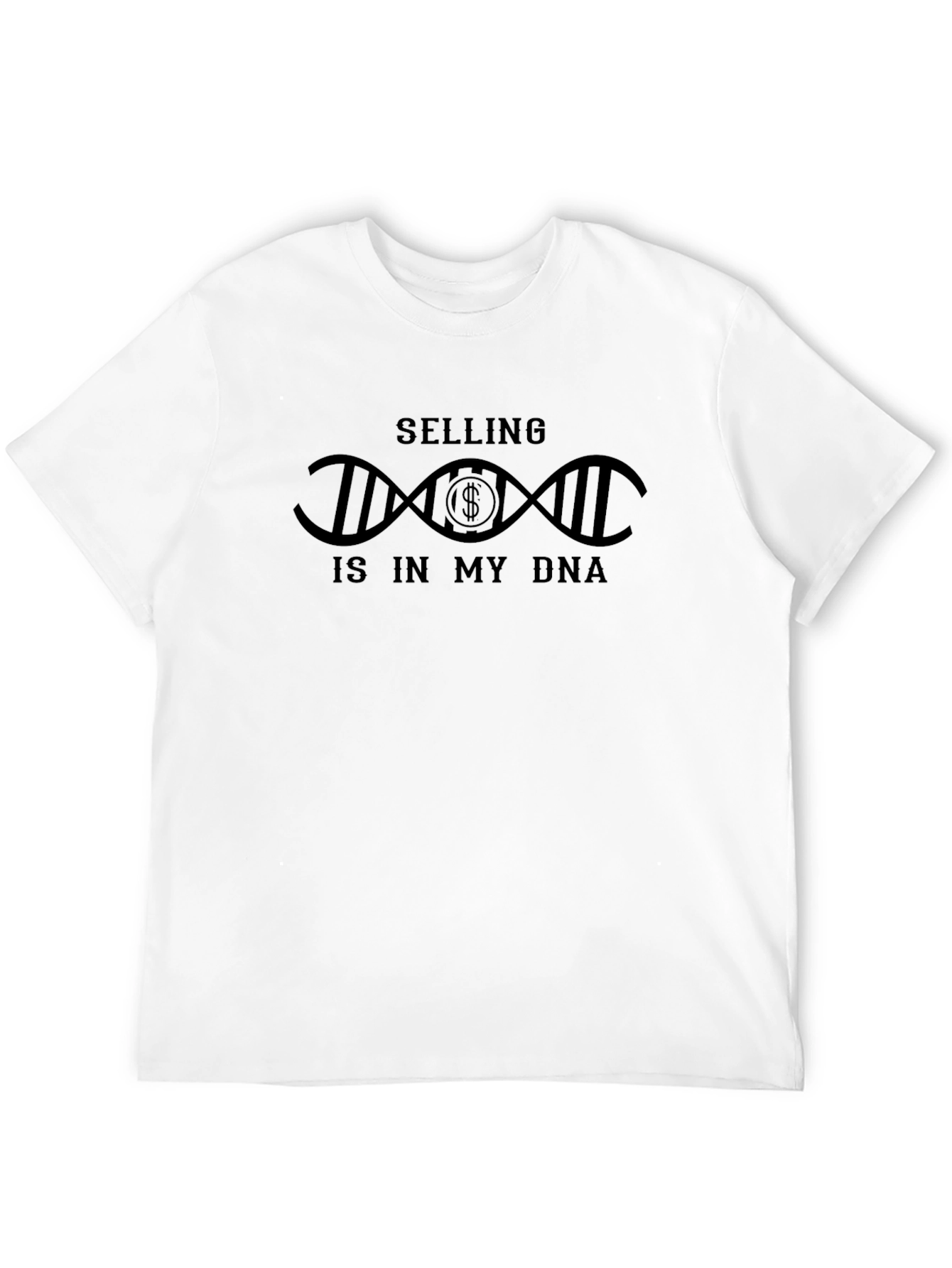 Selling is in My DNA T-Shirt - Entrepreneurial Gift