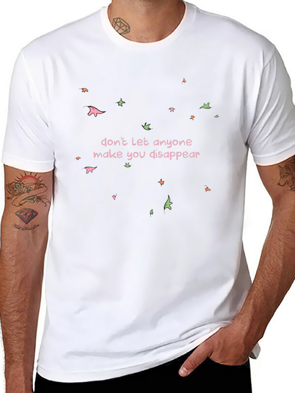 Dont Disappear Graphic Tee - Empowering Statement Shirt
