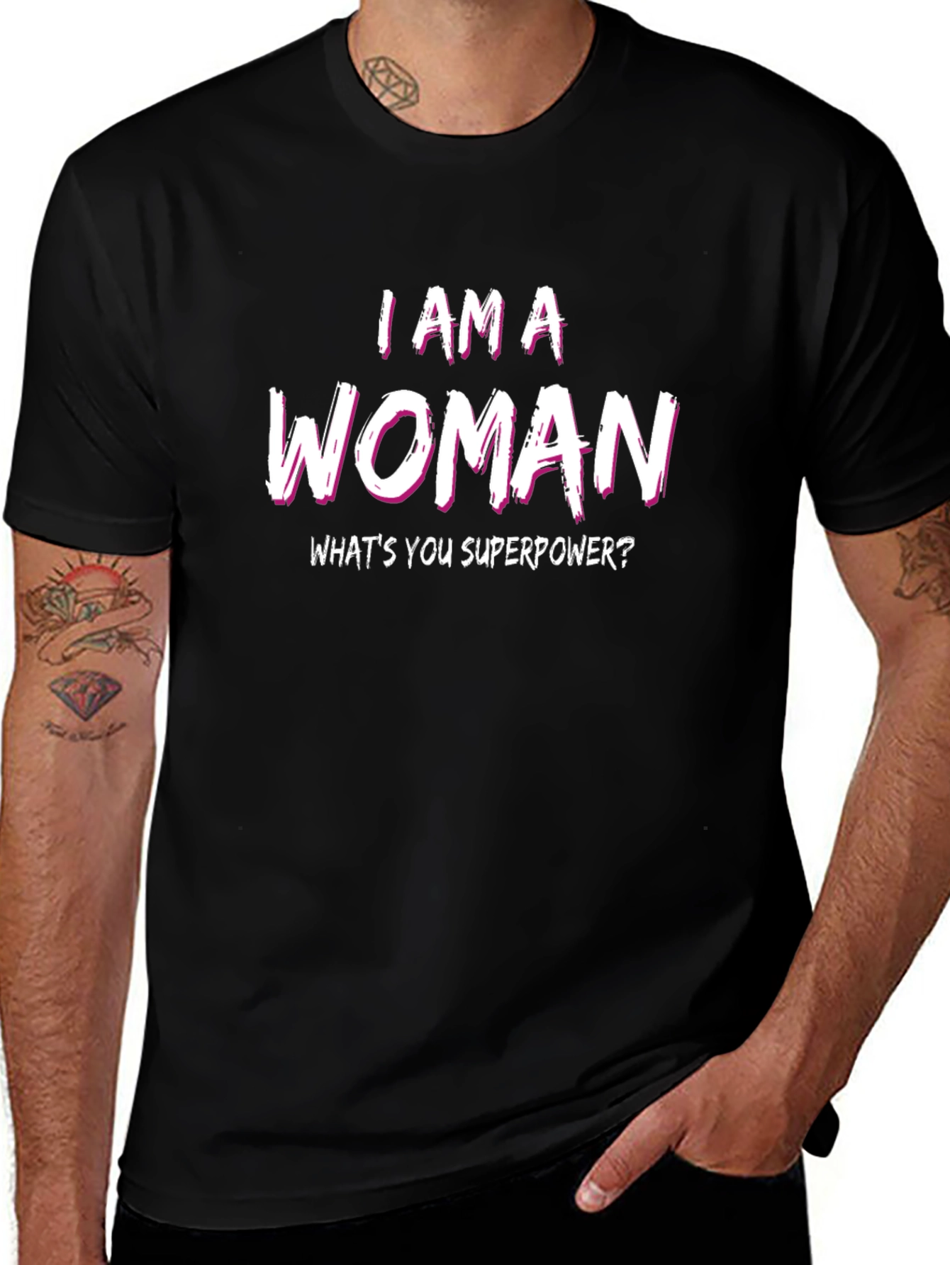 I AM A WOMAN Superpower Tee