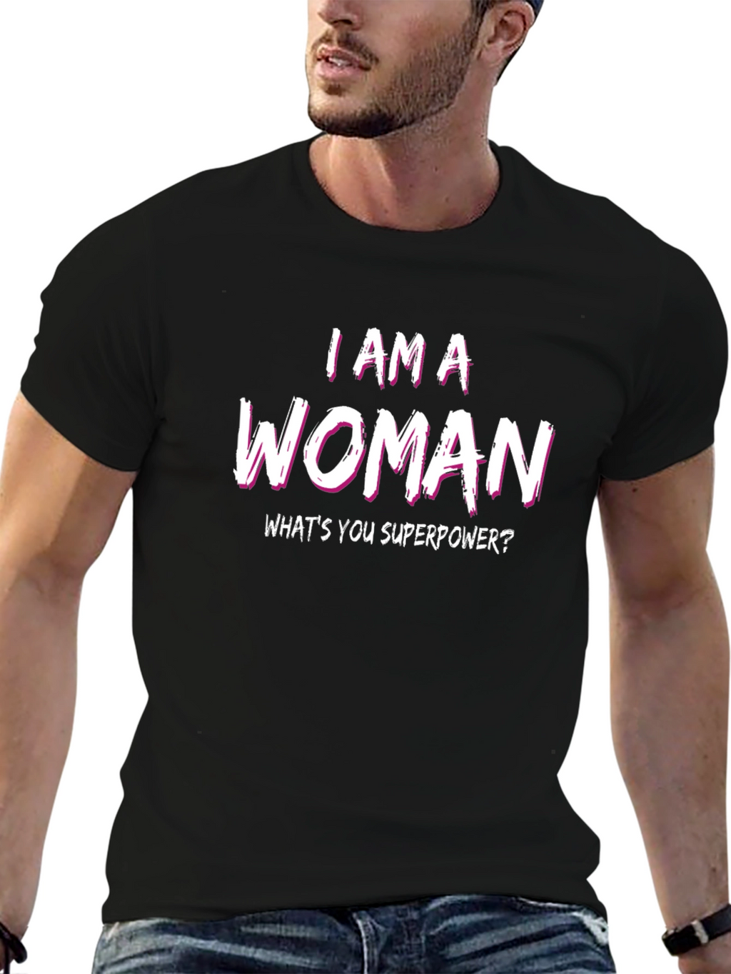 I AM A WOMAN Superpower Tee