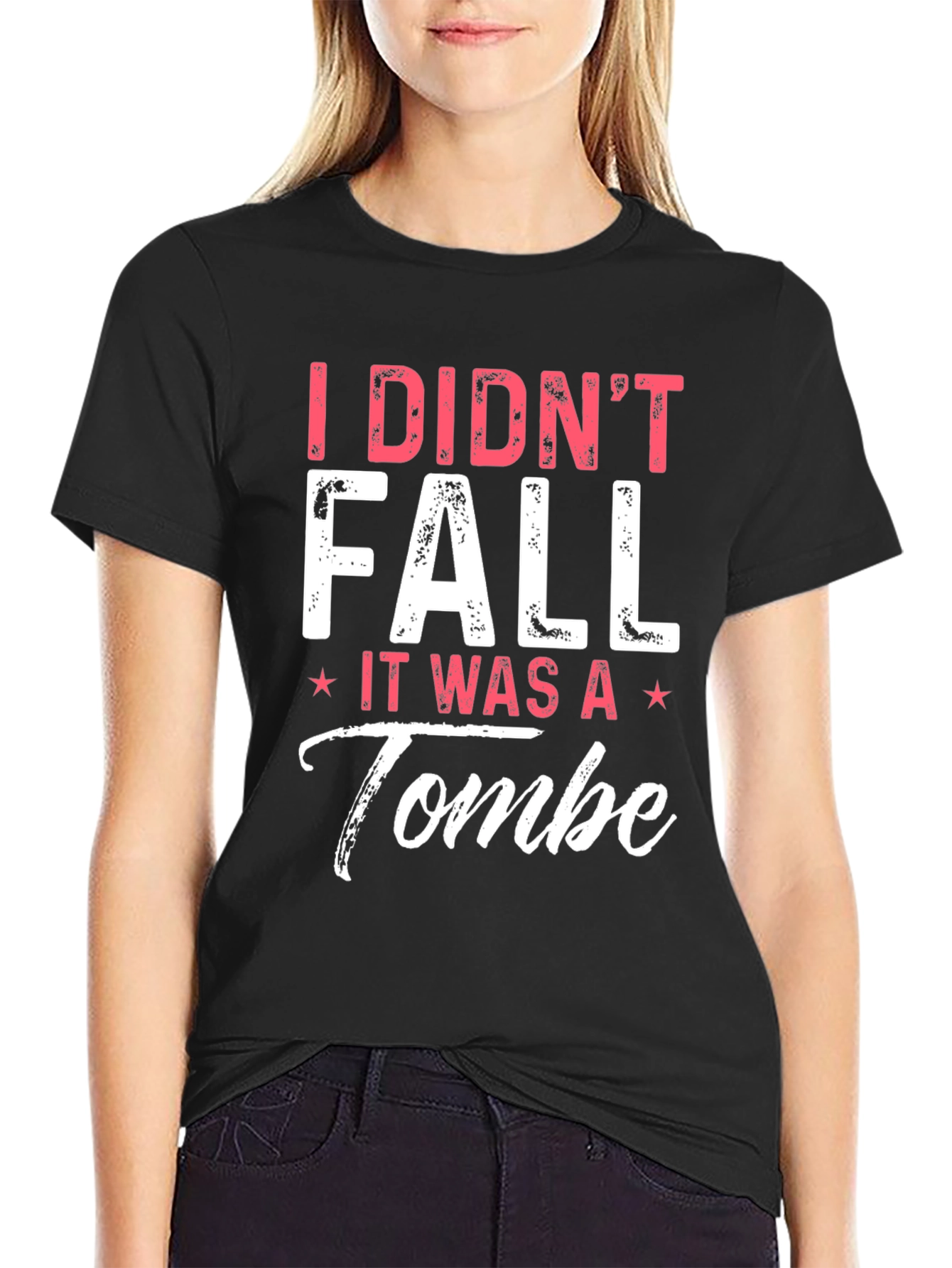 I Didnt Fall It Was a Tombe T-Shirt