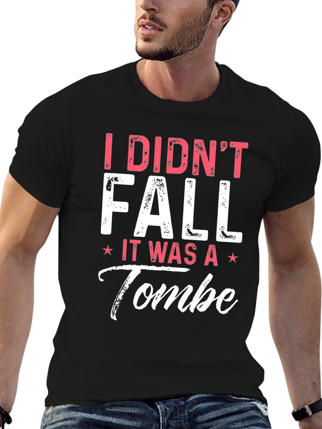 I Didnt Fall It Was a Tombe T-Shirt