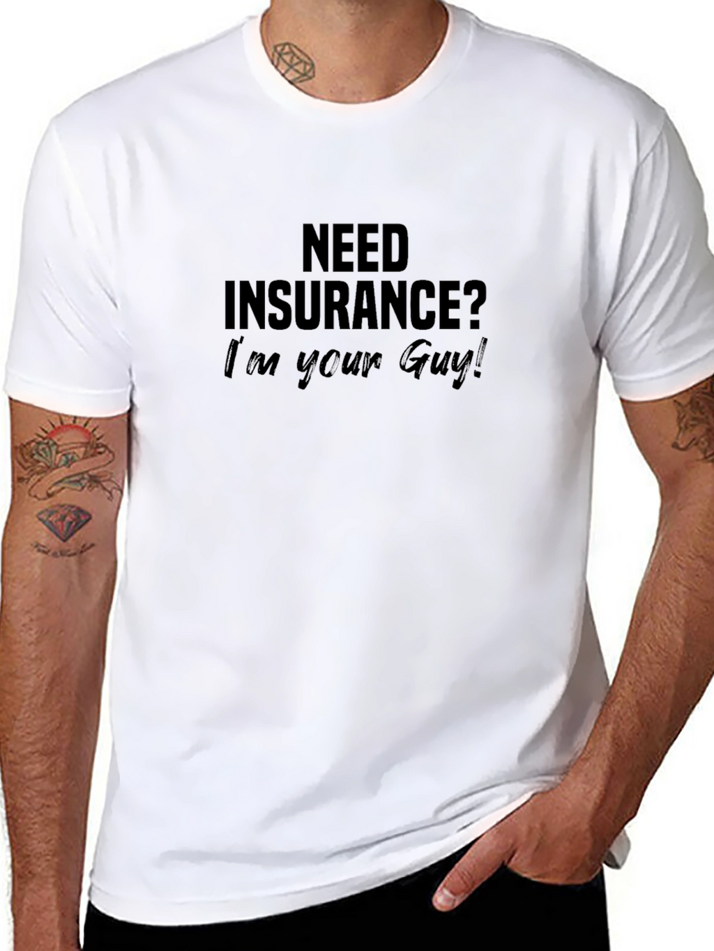 Need Insurance? Im Your Guy! Black T-Shirt