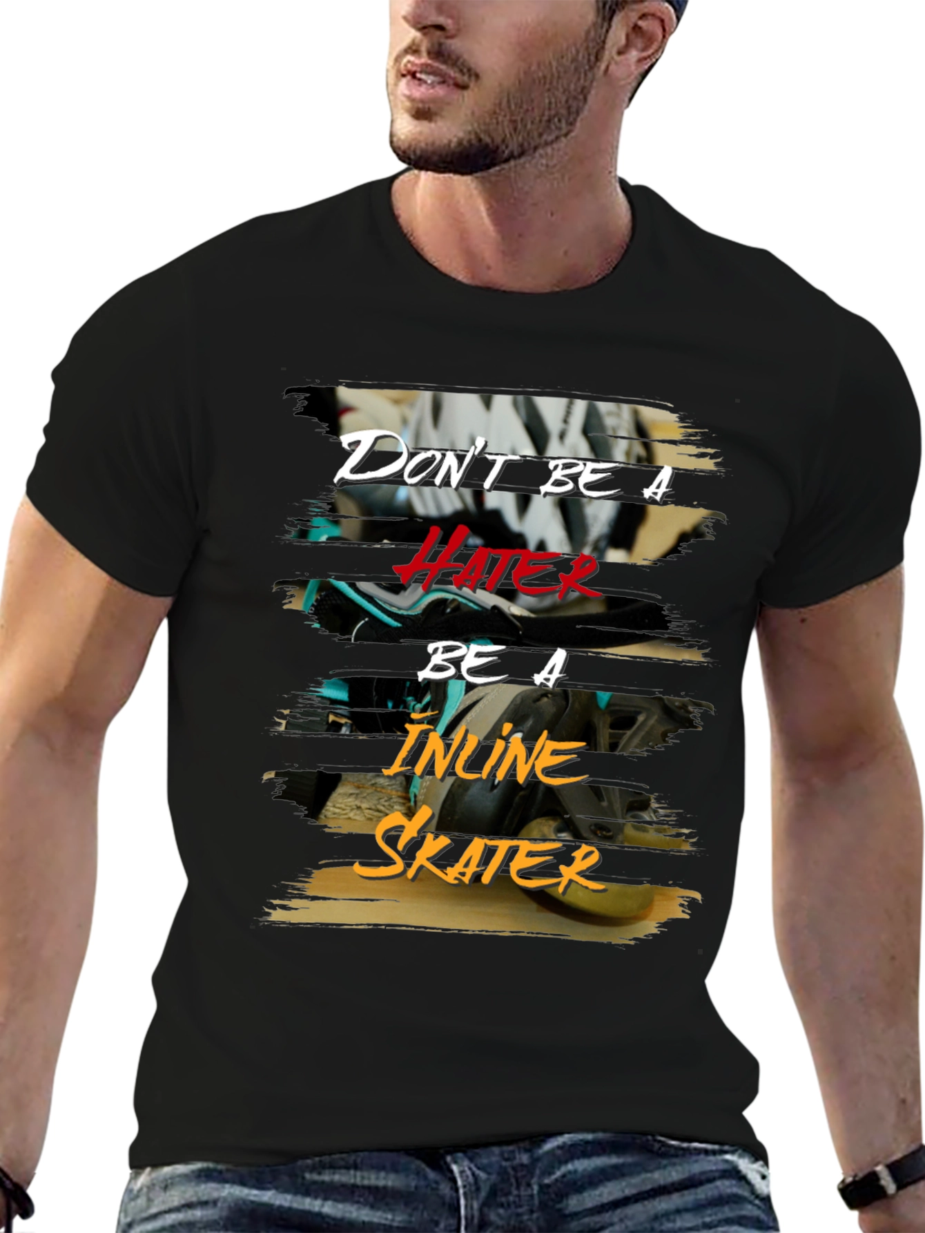 Dont Be A Hater Inline Skater T-Shirt