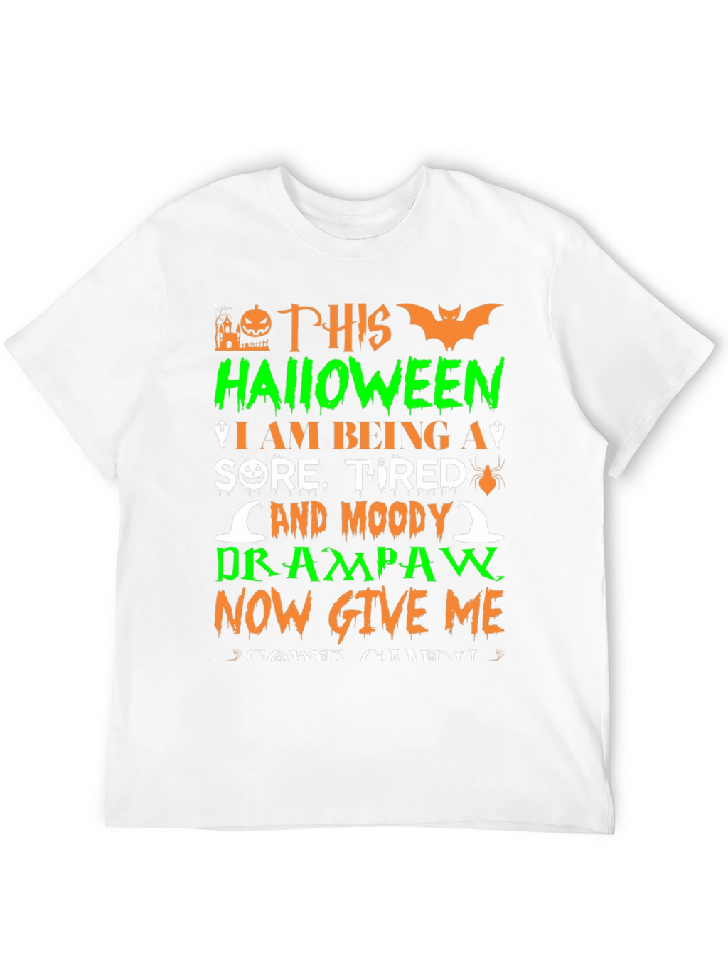 Halloween Sore Tired Drampaw T-Shirt