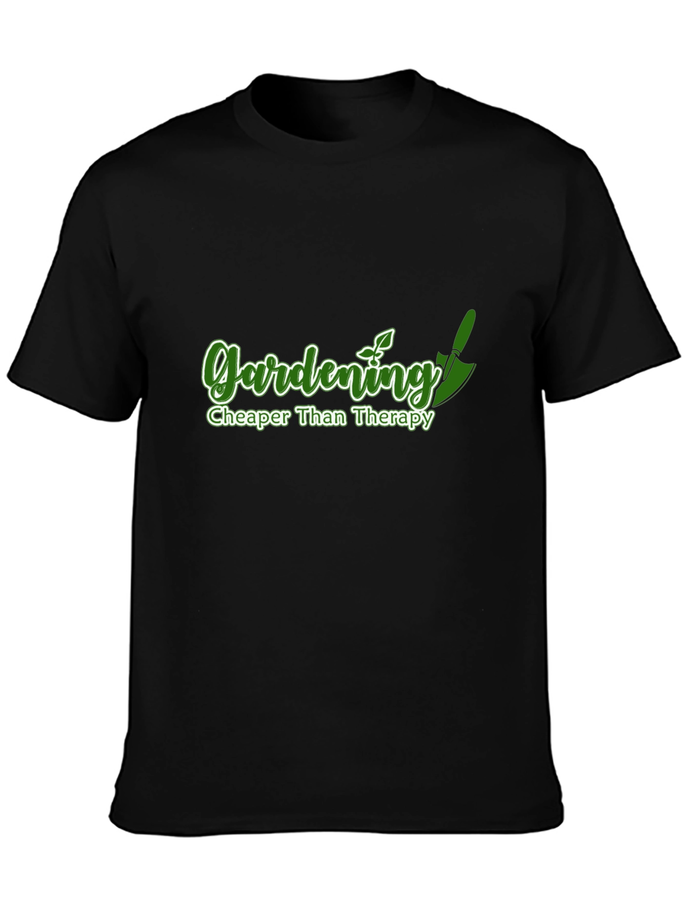Gardening Cheaper Than Therapy T-Shirt
