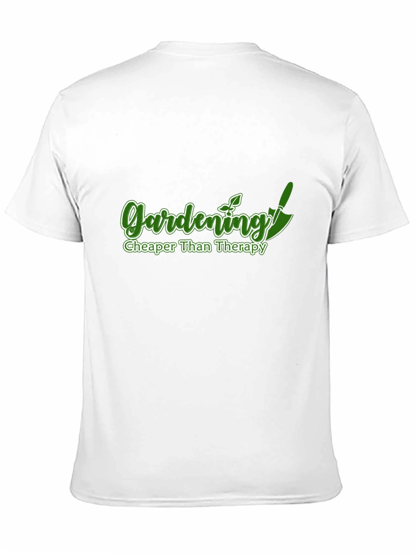 Gardening Cheaper Than Therapy T-Shirt